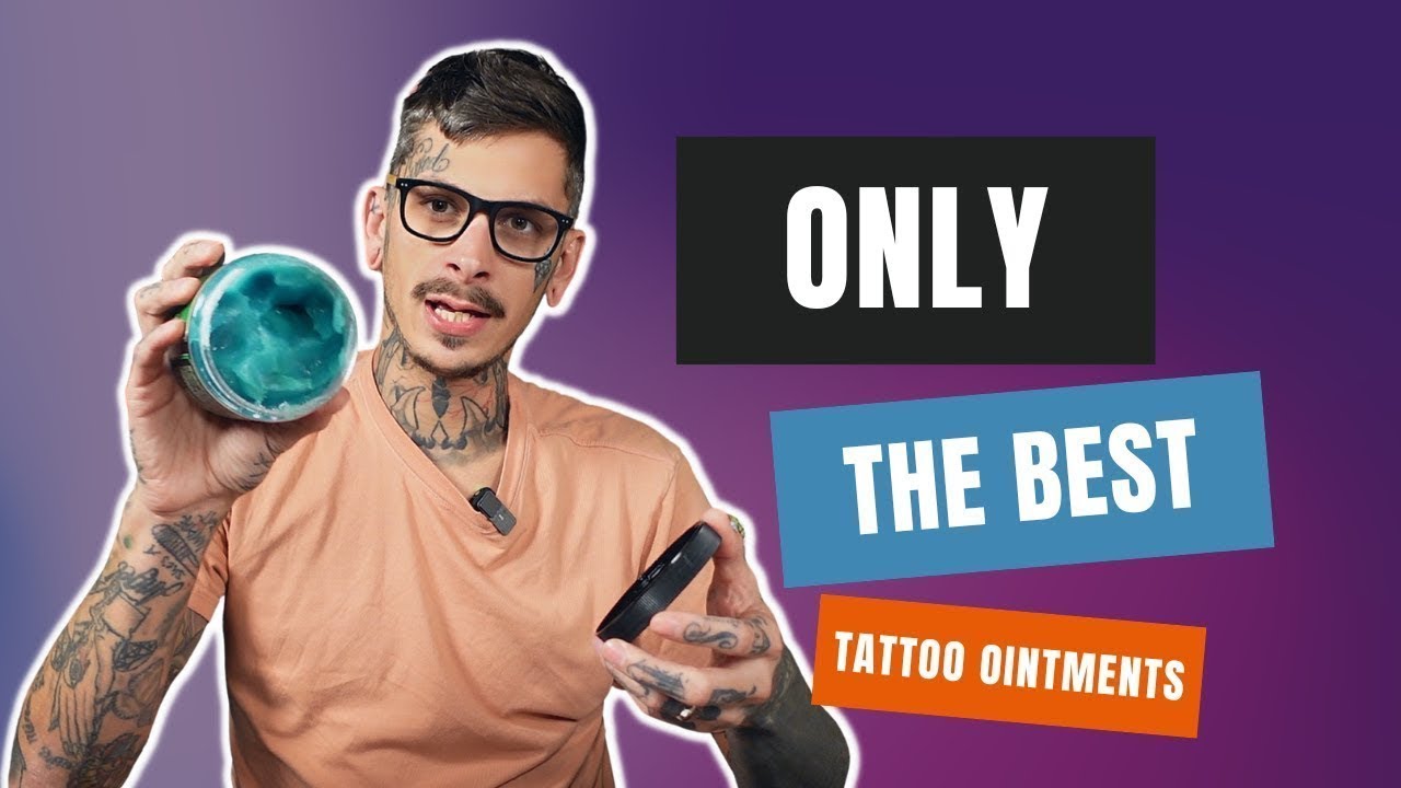 What Ointments I Use During Tattooing
