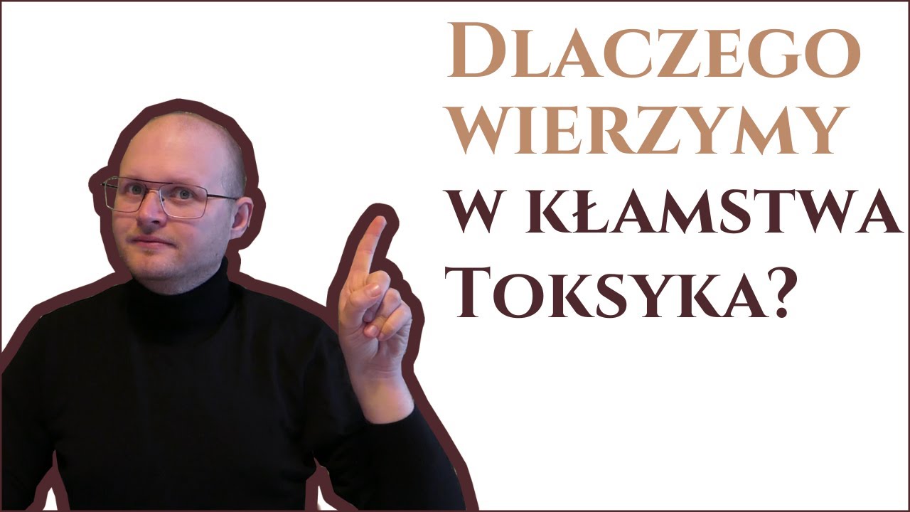 Dlaczego uwierzyłaś w kłamstwa Toksyka? Czy wiesz, że to nie Twoja wina?