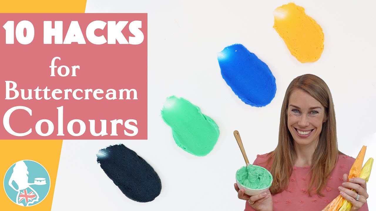 10 Hacks for Buttercream Colours