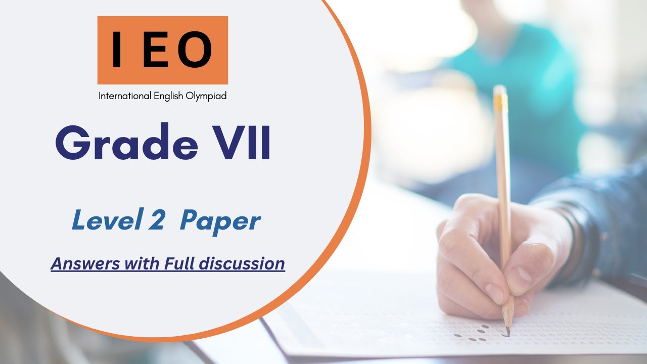 International English Olympiad (IEO) Level 2- SOF previous year paper for Class 7