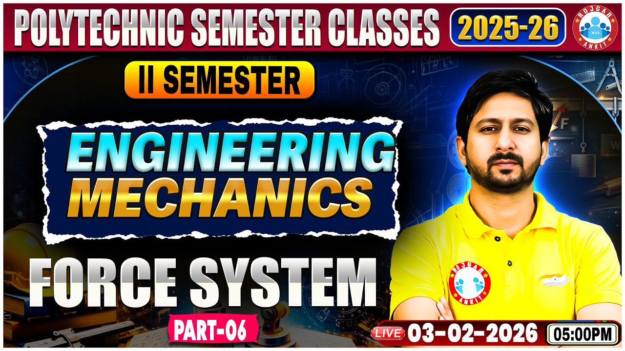 UP Polytechnic Engineering Mechanisc | Force | Polytechnic 2nd Sem Engineering Class By Anil Sir
