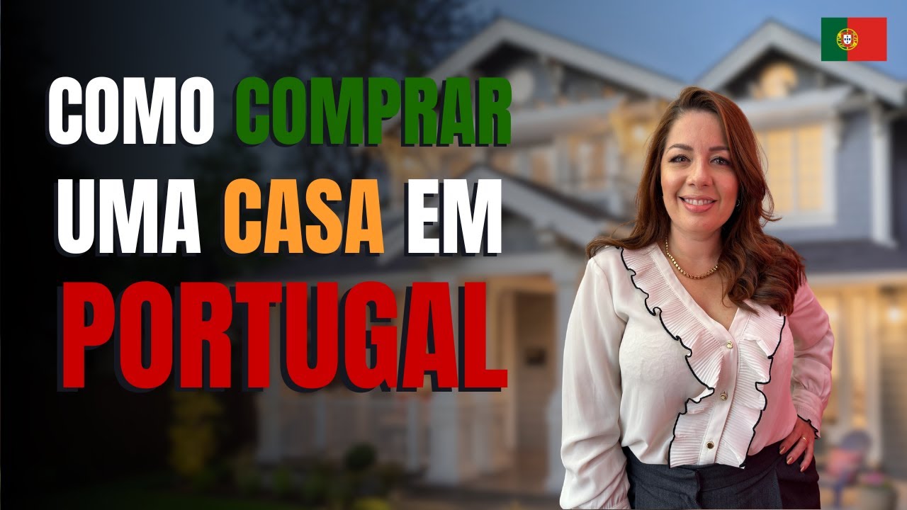 COMO COMPRAR CASA EM PORTUGAL | Posso comprar ainda estando no Brasil? | Posso financiar a casa?