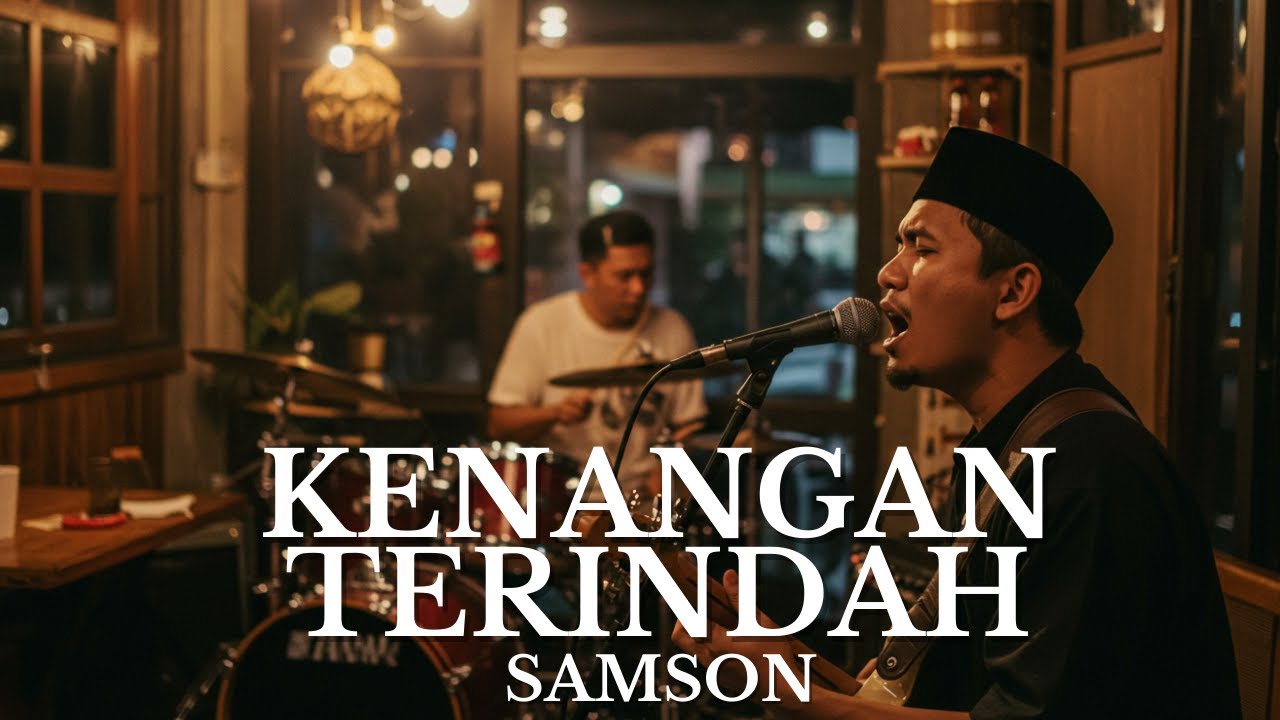 Kenangan Terindah (Cover) - Samsons
