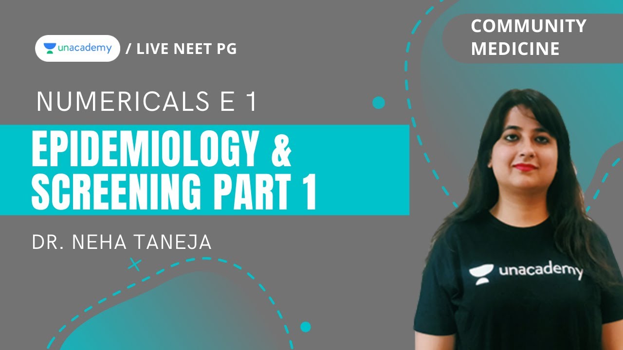 Numericals E 1 | Epidemiology & Screening:Part I ( PGMEE ) | Dr. Neha Taneja