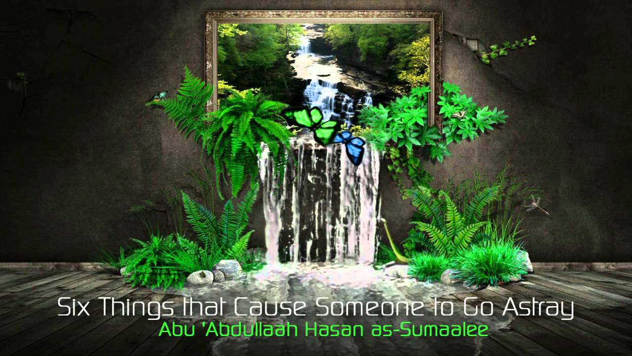 Six Things That Leed a Person Astray - Hassan as-Somali