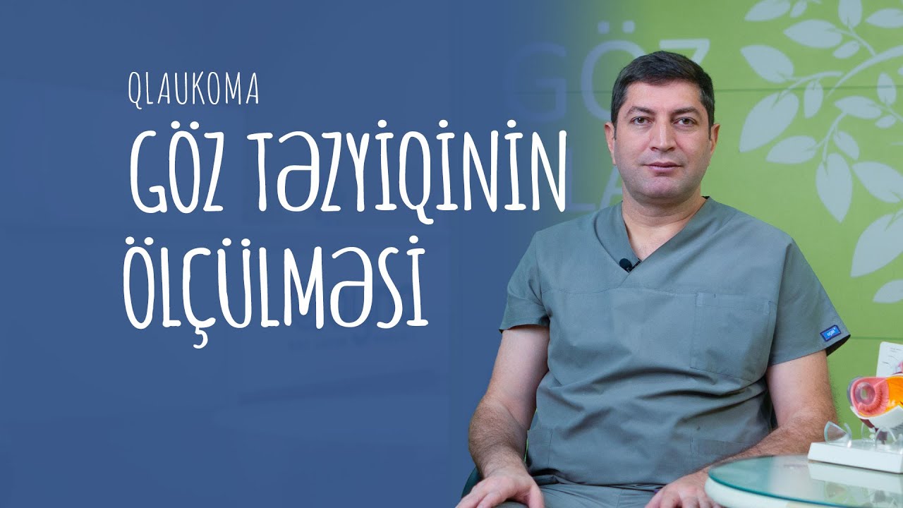 [Qlaukoma 7] Gözdaxili təzyiqin ölçülmə metodları #RafadarXalilov #Qlaukoma