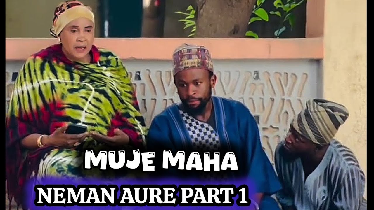 Muje Maha Hadiza Saima Ta Hana Malam Auren Yarta ~ Neman Aure Part 1