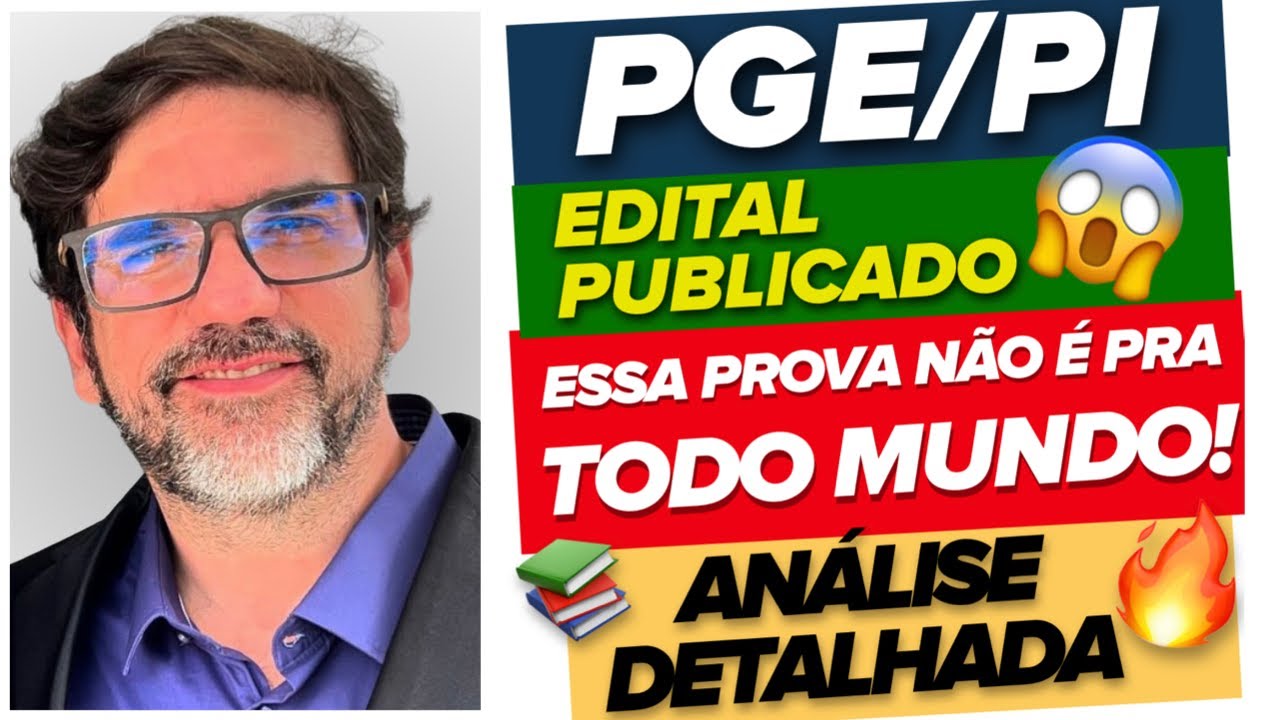 🔴😱 PUBLICADO EDITAL DA PGE/PI - A ANÁLISE MAIS RACIONAL QUE VOCÊ VAI SER SOBRE A PGE/PI 🔴
