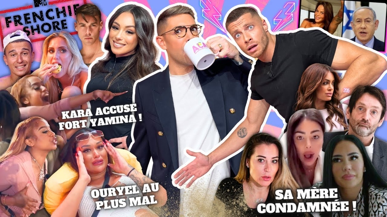 AJA205 - BERDAH relaxée SA MÈRE condamnée, FRENCHIE SHORE 2, MILLA & MANON, DA CRUZ vs PALMADE