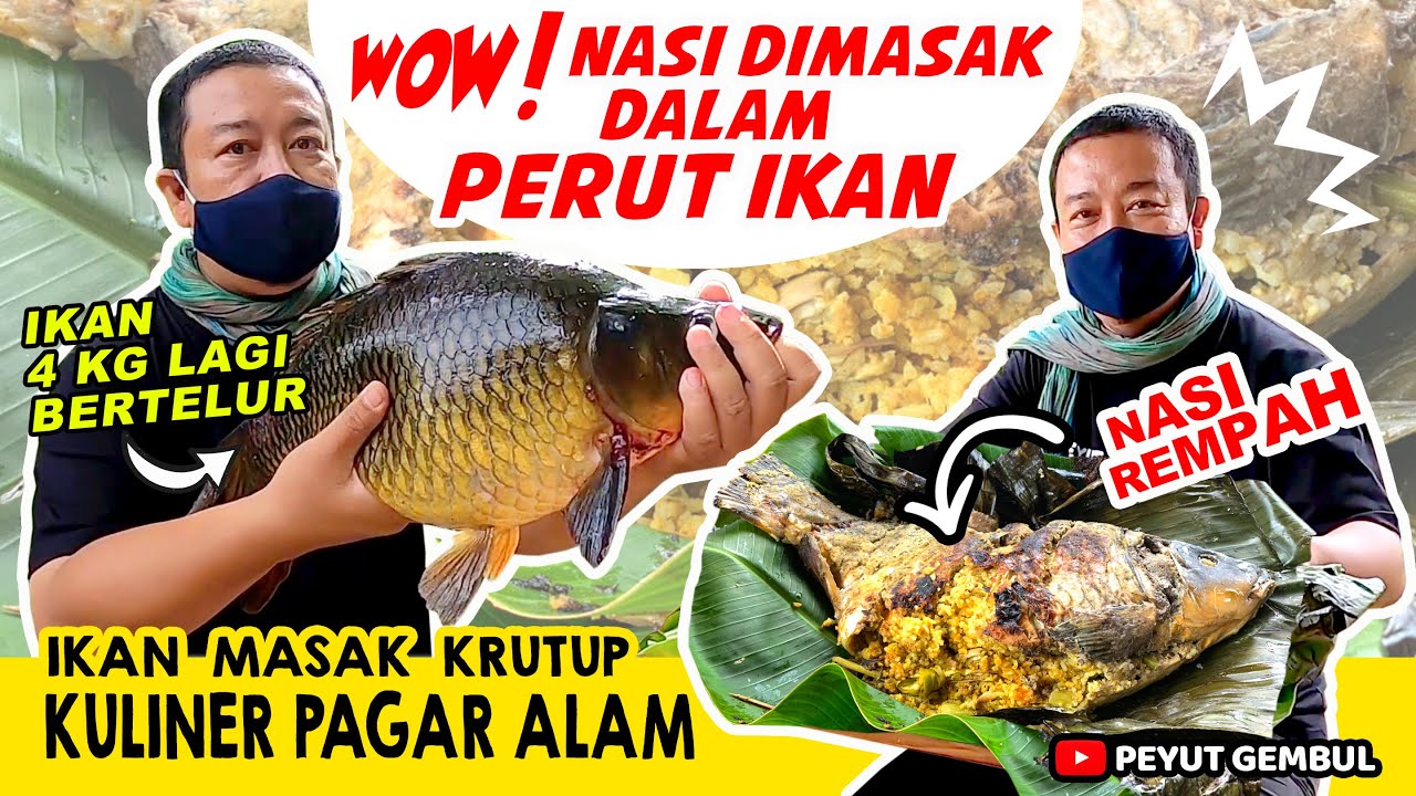Nasi Dimasak dalam Perut Ikan | Kuliner Pagar Alam Sumatera Selatan