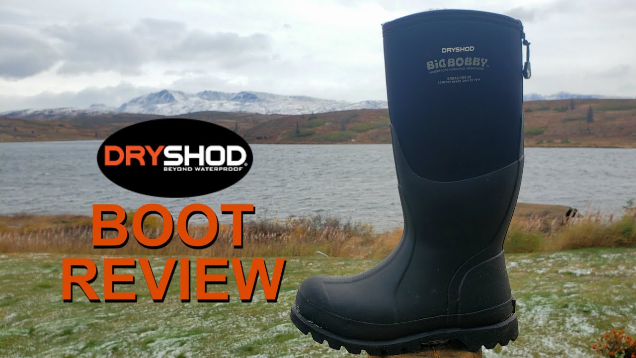 DRYSHOD BOOTS - My Opinion on the Big Bobby #dryshod