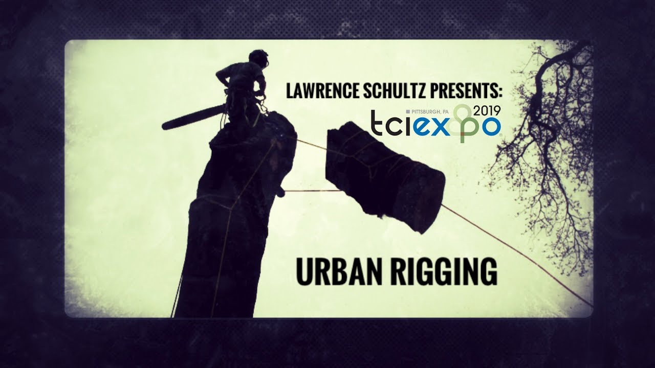 Lawrence Schultz Presents: Urban Rigging Lecture at TCIEXPO 2019
