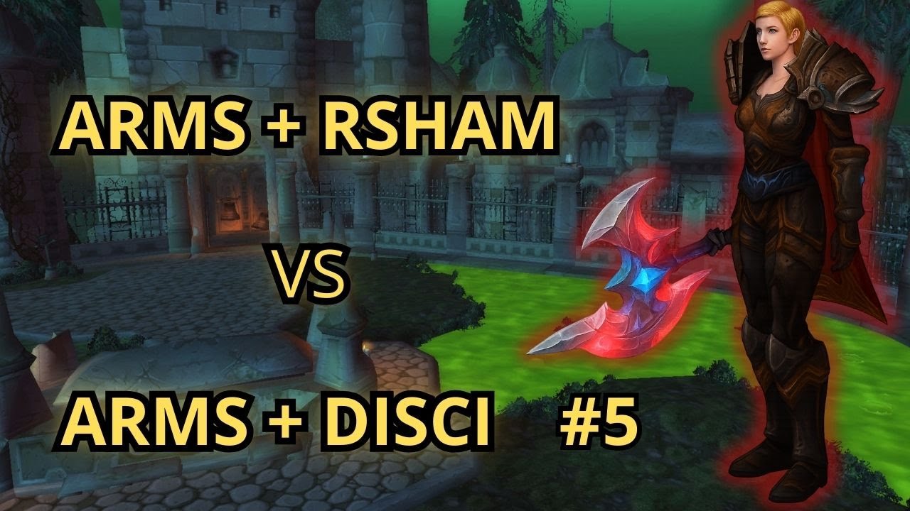 Arms + Rsham vs Arms + Disci Priest #5 2v2 | WotLK Warmane Lordaeron