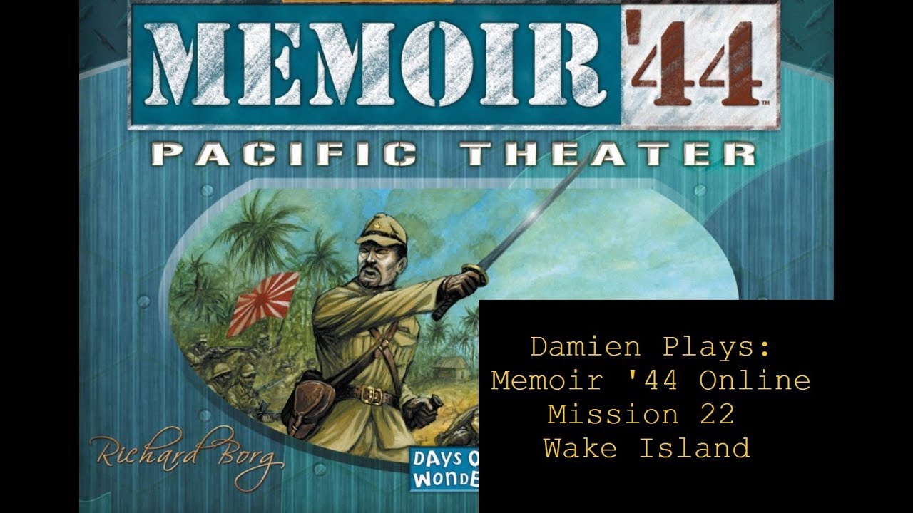 Damien Plays: Memoir '44 Online (2011) Mission 22: Wake Island (Japanese)