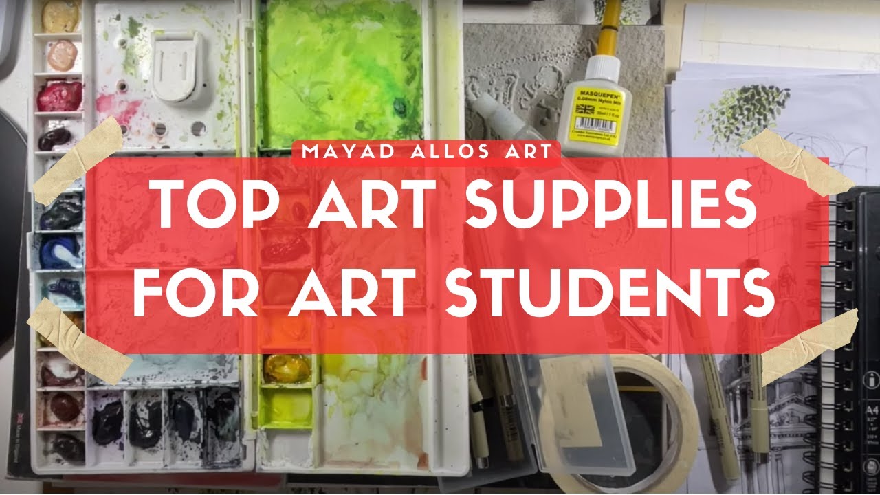 Top Art Supplies Recommended for Art Students