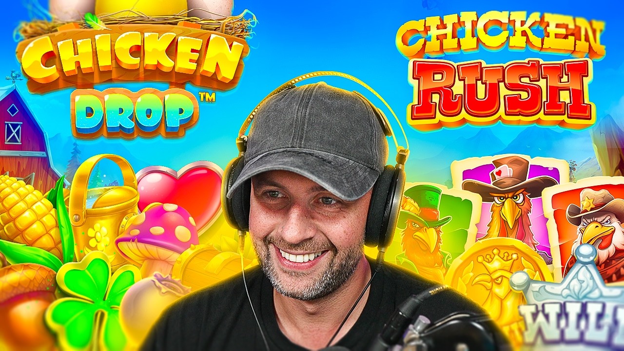 We WENT BACK to CHICKEN RUSH & CHICKEN DROP... CHASING THE MAX WIN!! (Bonus Buys)
