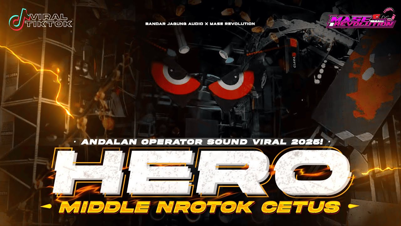 DJ HERO - MIDDLE NULUP NROTOK - DJ PARTY BASS BLAYER BEDIL CEK SOUND KARNAVAL