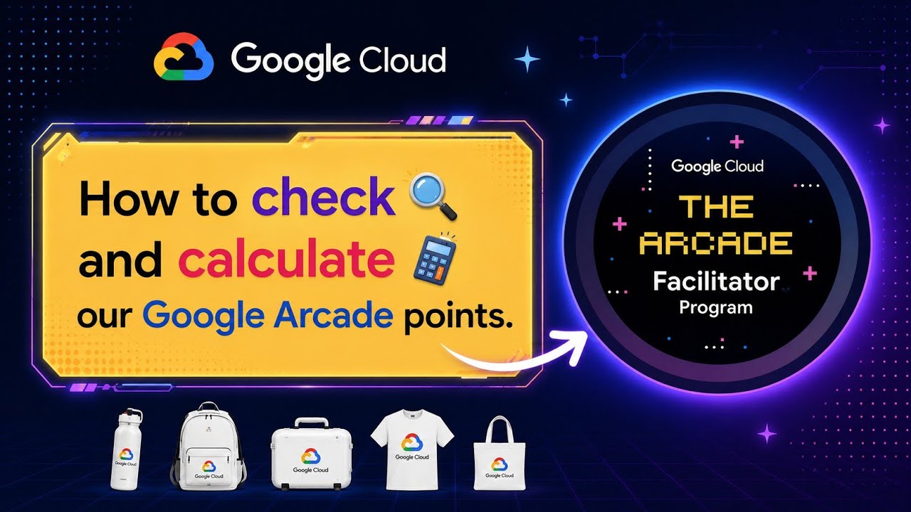 🚀 Google Cloud Arcade: Check & Calculate Points Easily ⌨