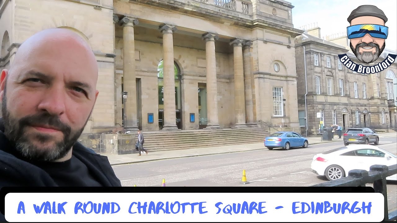 A walk round Charlotte Square- Edinburgh