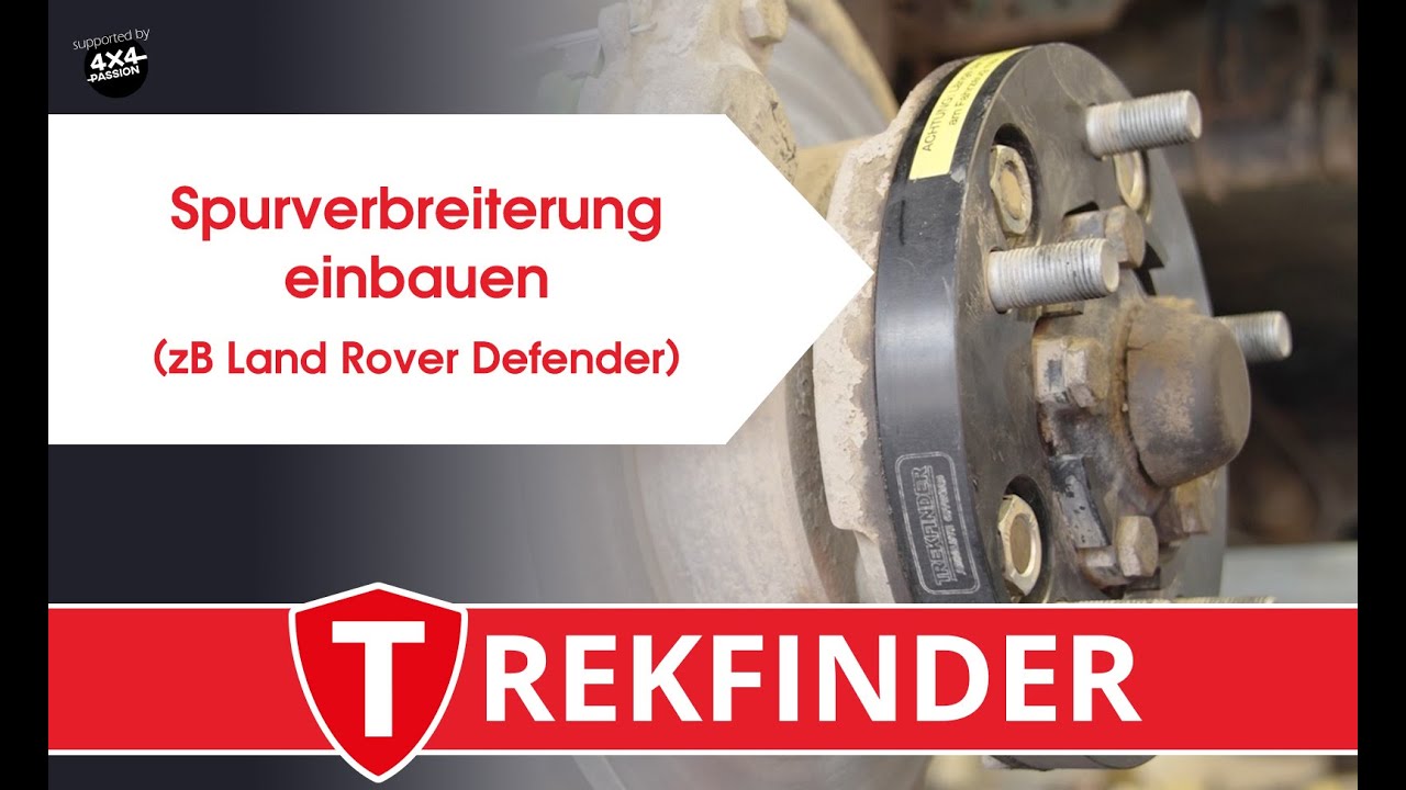 TREKFINDER Spurverbreiterung (+46 mm) am Land Rover Defender einbauen