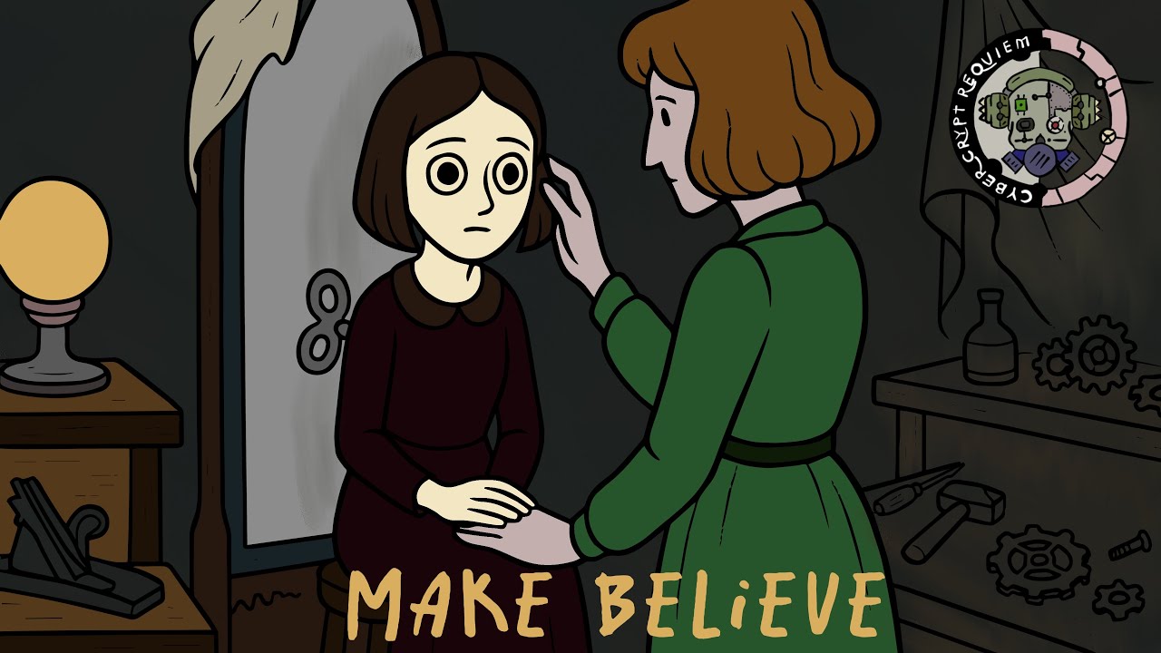 Make Believe from A Clockwork Heart