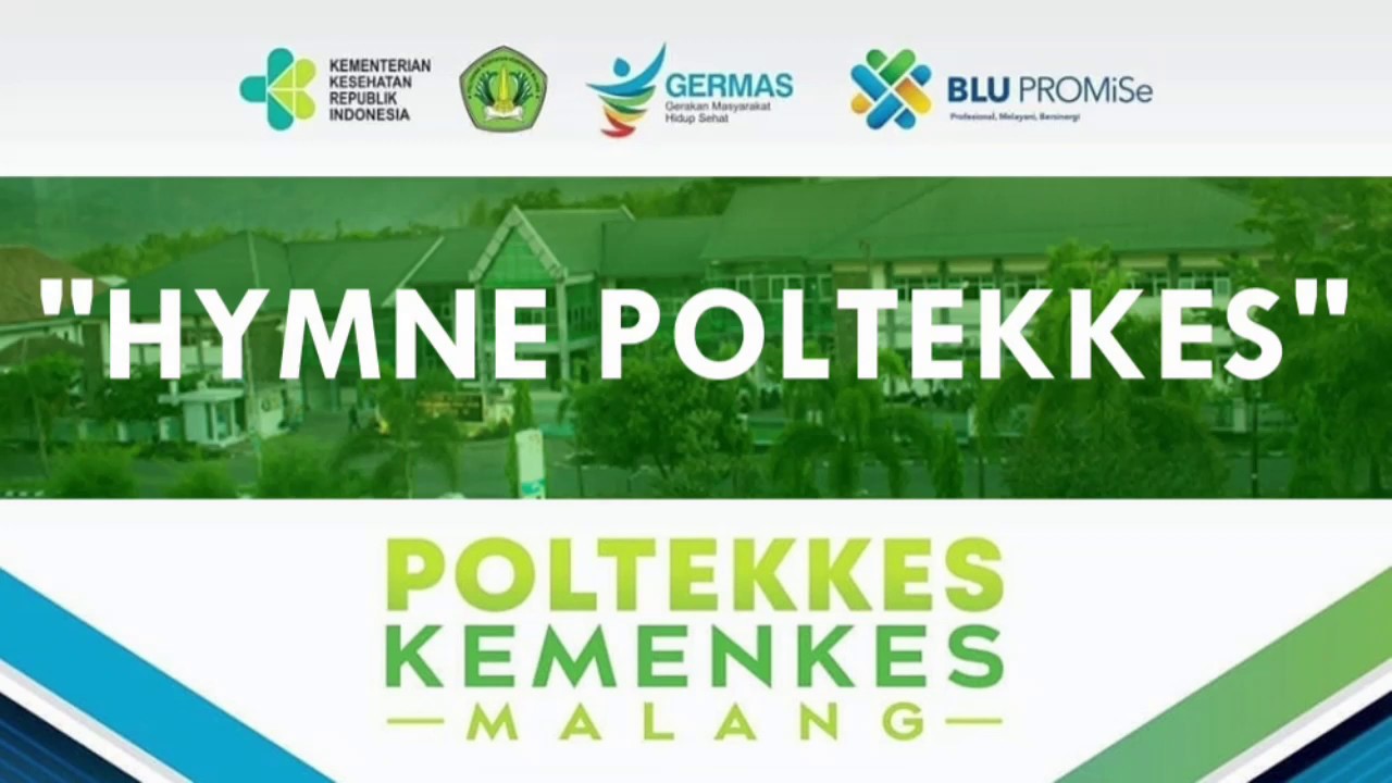 HYMNE POLTEKKES KEMENKES MALANG [Video Remake + Lyric]