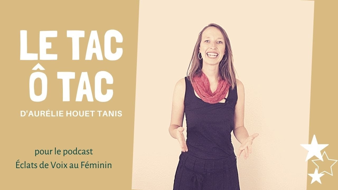 Tac &ocirc; Tac d'Aur&eacute;lie Houet Tanis (The Good Speech)