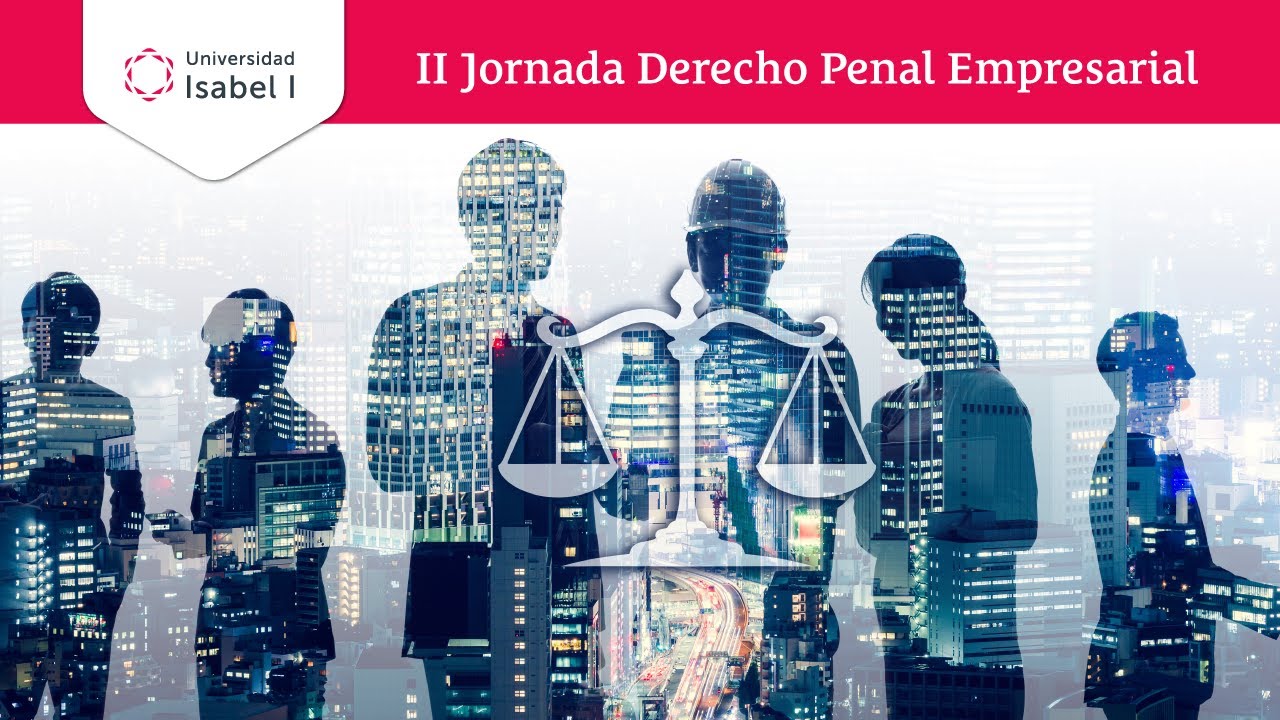 II Jornada de Derecho Penal Empresarial