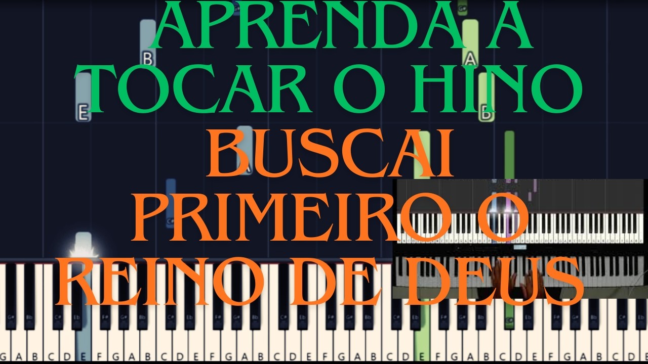 APRENDA A TOCAR O HINO BUSCAI PRIMEIRO O REINO DE DEUS Corinhos Evangélicos