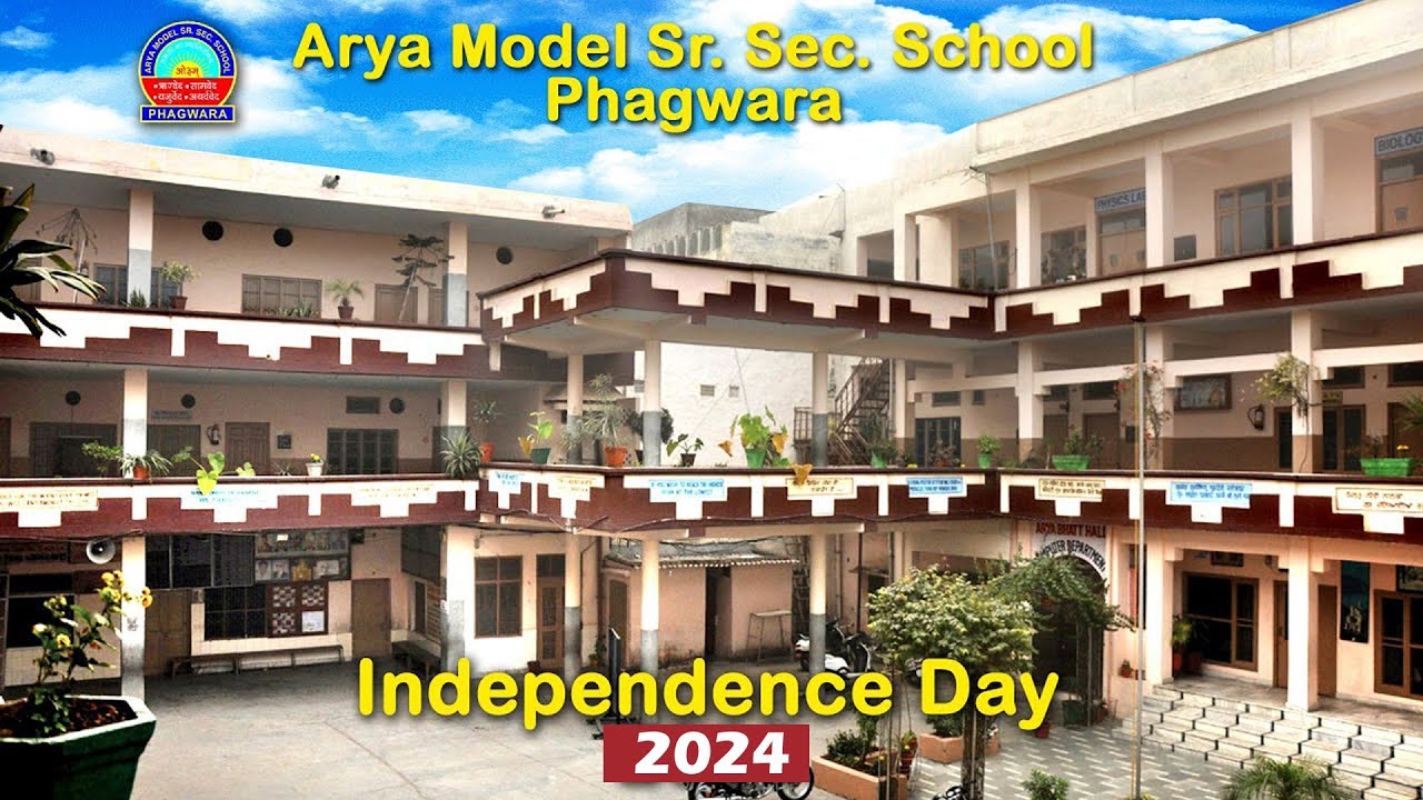Live_Celebration Independence Day_Arya Model Sr. Sec. School_Phagwara_2024