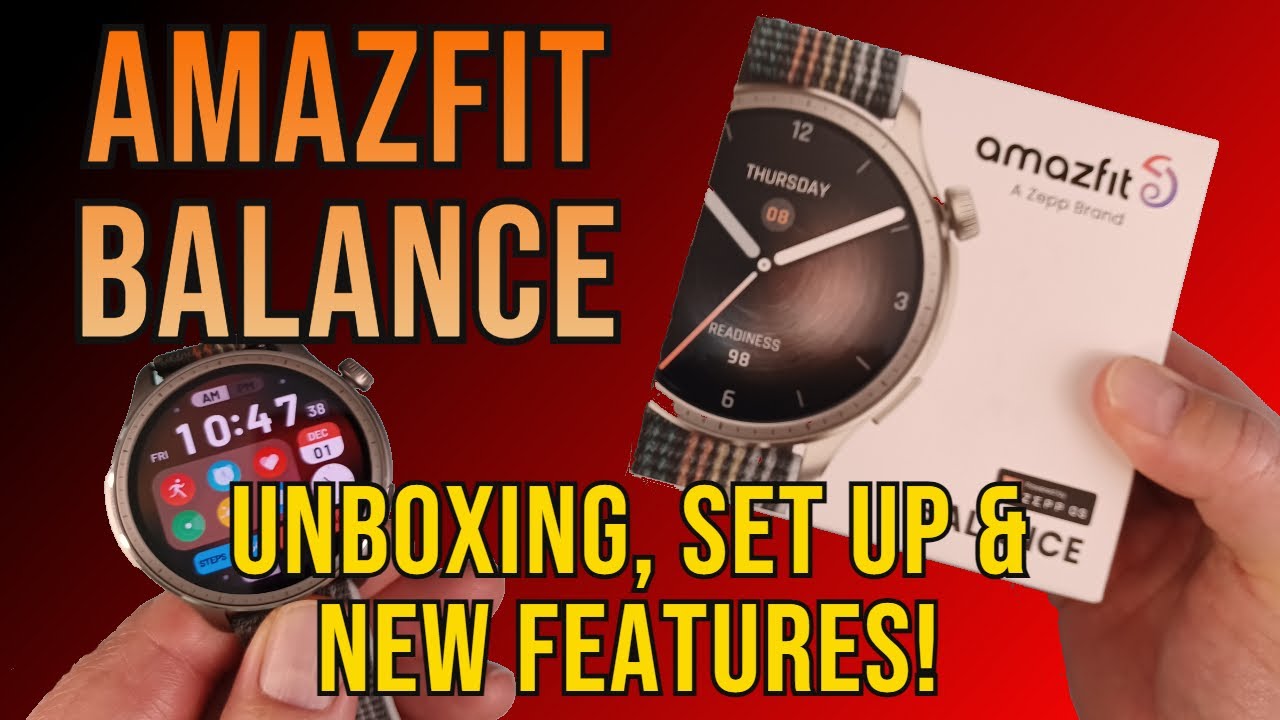 Amazfit Balance (GTR 5): распаковка, настройка, обзор функций и первые впечатления!