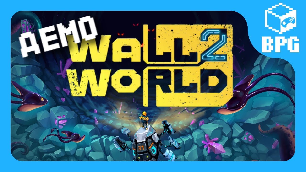 [BPG] Wall World 2 | Демо
