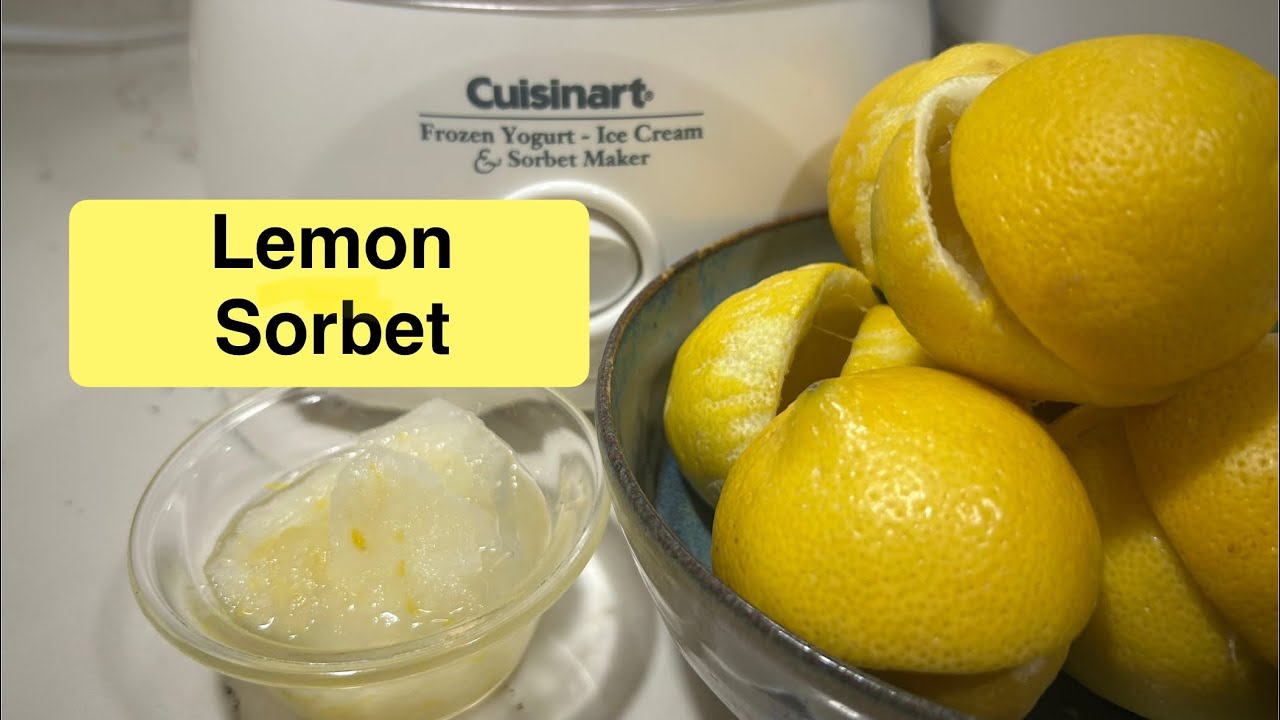 Лимонный сорбет | Приготовление в мороженице Cuisinart