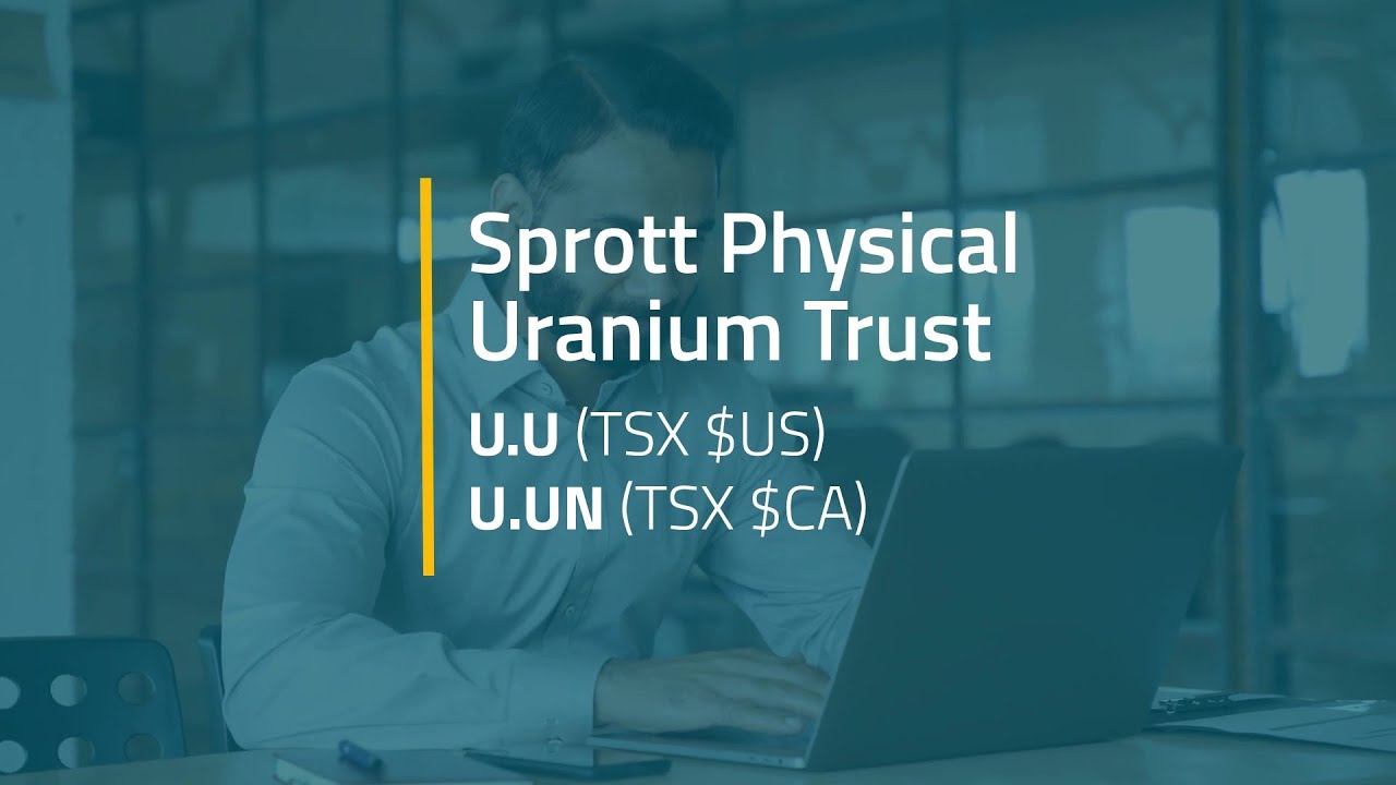 Sprott Physical Uranium Trust