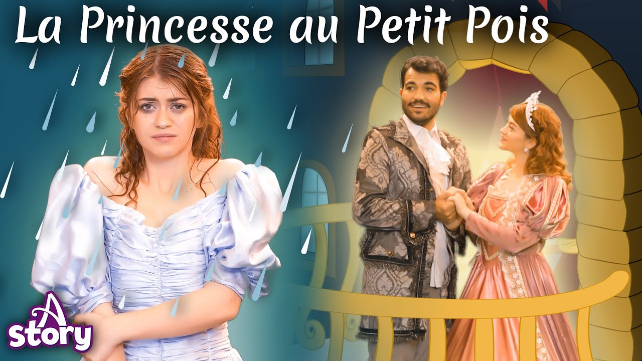 La Princesse au Petit Pois - A Story French
