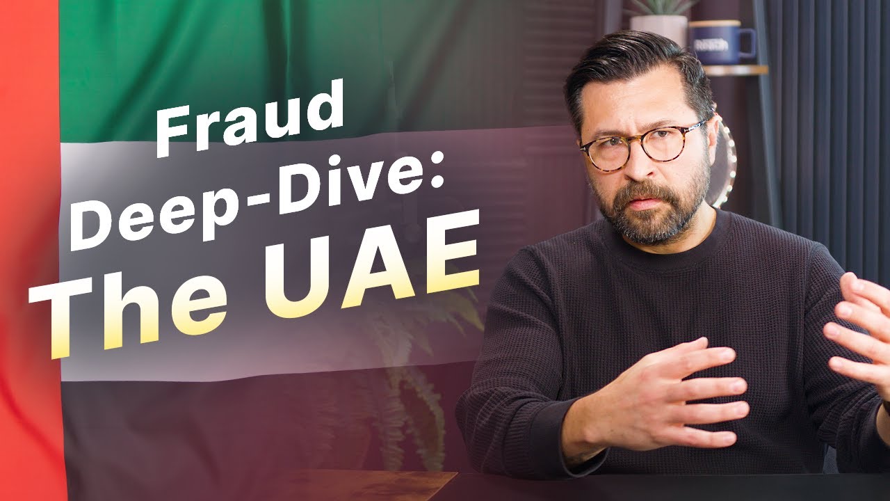 True Fraud #14 - Fraud Profiles Mini Series: Exploring the UAE