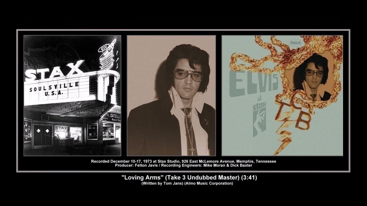 *(1973) RCA ''Loving Arms'' (Take 3 Undubbed Master) Elvis Presley