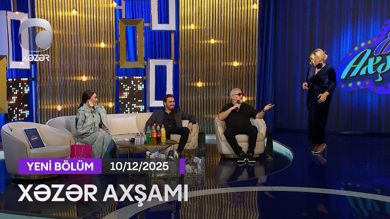 Xəzər Axşamı - Zeynəb Həsəni, Talıb Tale, Ramil Nabran   10.12.2025
