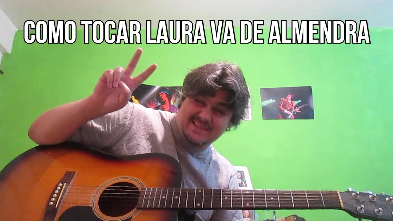 How to Play Laura Va de Almendra/Spinetta