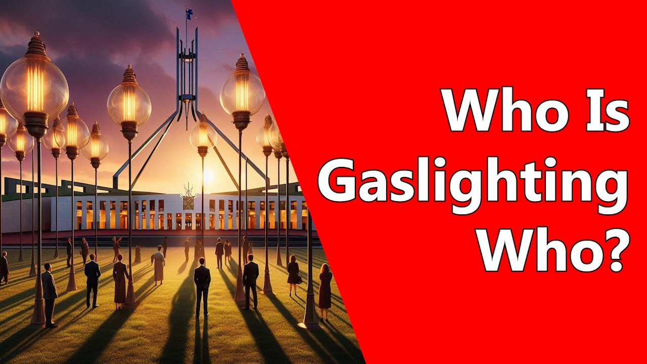 Who Is Gaslighting Who?