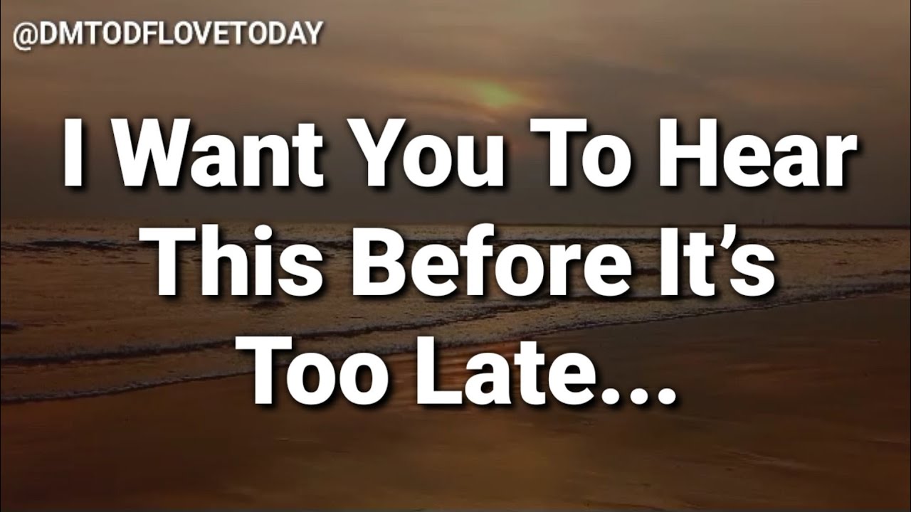 DM TO DF💌 || I Want You To Hear This Before It’s Too Late...|| đm to df love today || đm to df today