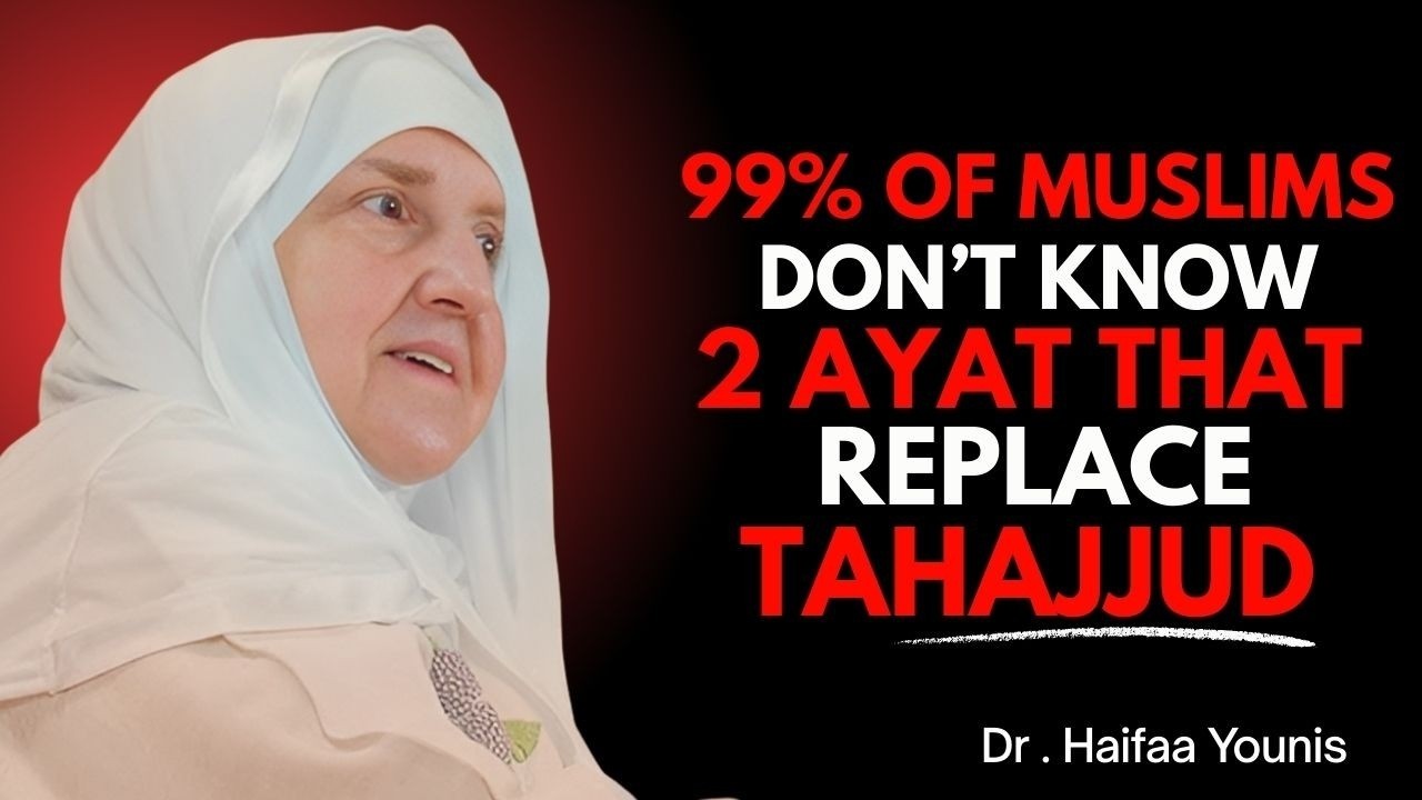 Don’t Miss This: 2 Powerful Ayat That Can Replace Tahajjud | Islamic Reminder by Dr. Haifaa Younis