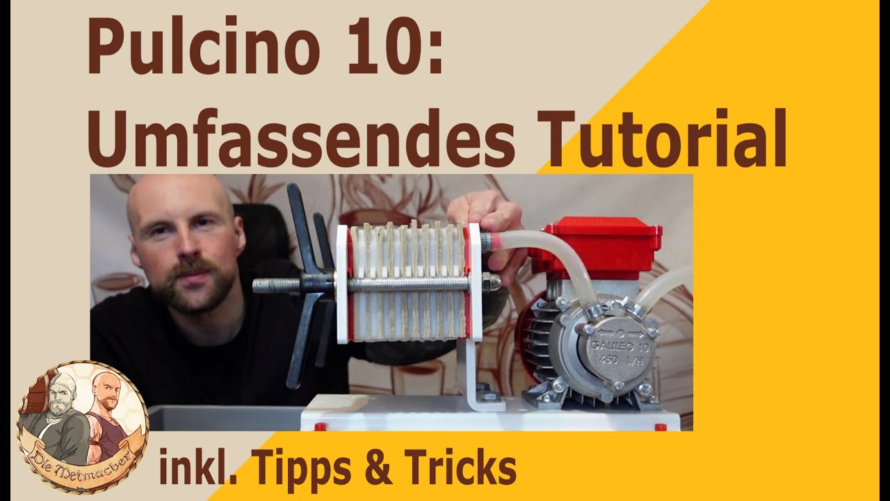 Met und Wein filtern -  Umfassendes Tutorial zur Pulcino 10