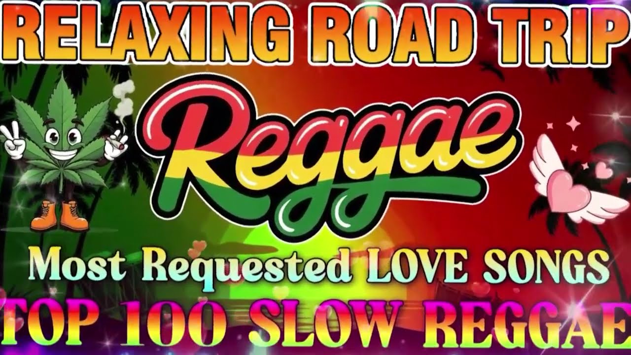 MOST REQUESTED REGGAE LOVE SONGS💕 OLDIES BUT GOODIES REGGAE SONGS 💕 ALL TIME FAVORITE REGGAE SONGS