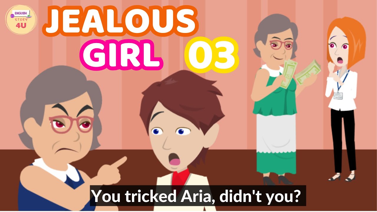 Jealous Girl Episode 3 | English Story 4U | Story Innocent Girl | Animated English | Learn English