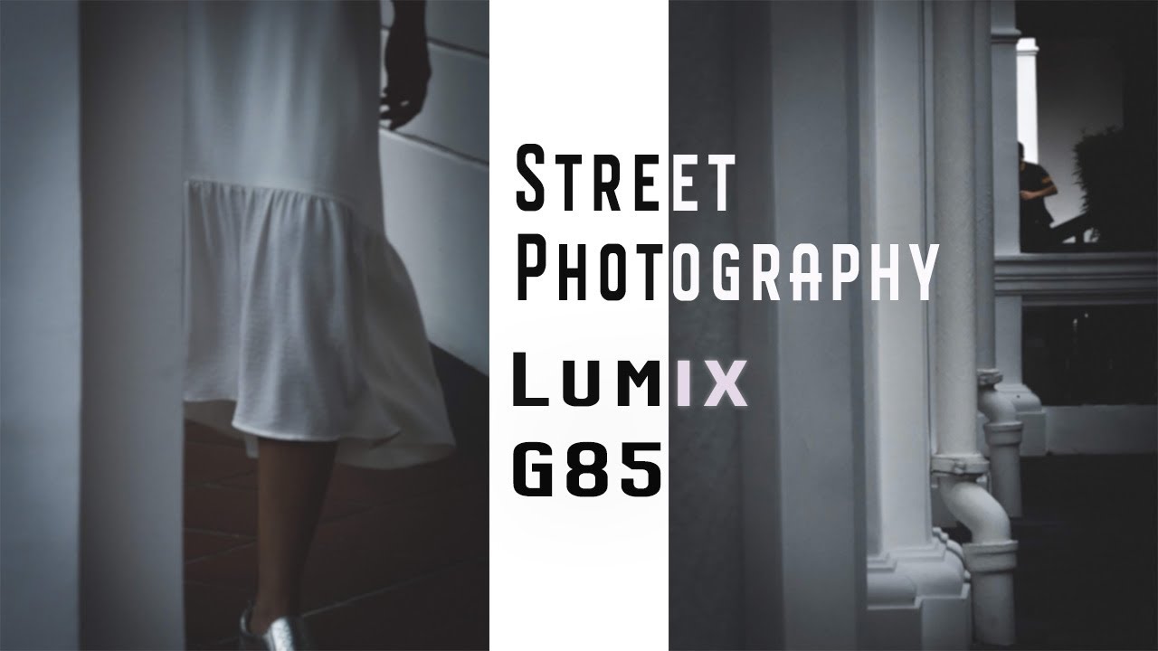 POV Street Photography | Panasonic Lumix G85 | Micro Four Thirds Photography