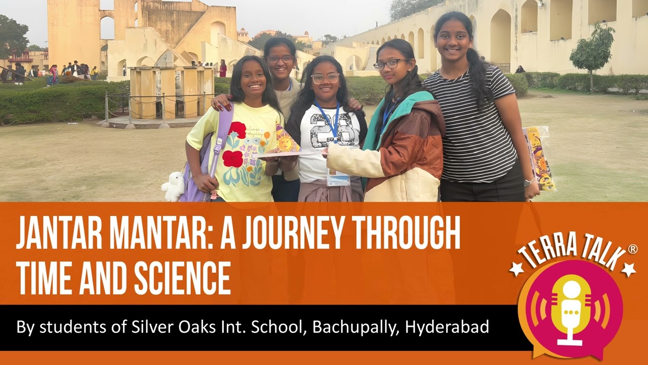 SILVER OAKS INT SCHOOL, BACHUPALLY, HYDERABAD | JANTAR MANTAR: A JOURNEY THROUGH TIME AND SCIENCES