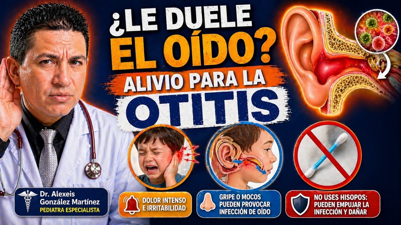 Otitis, dolor de oído en niños y bebés | Explicación y tratamiento