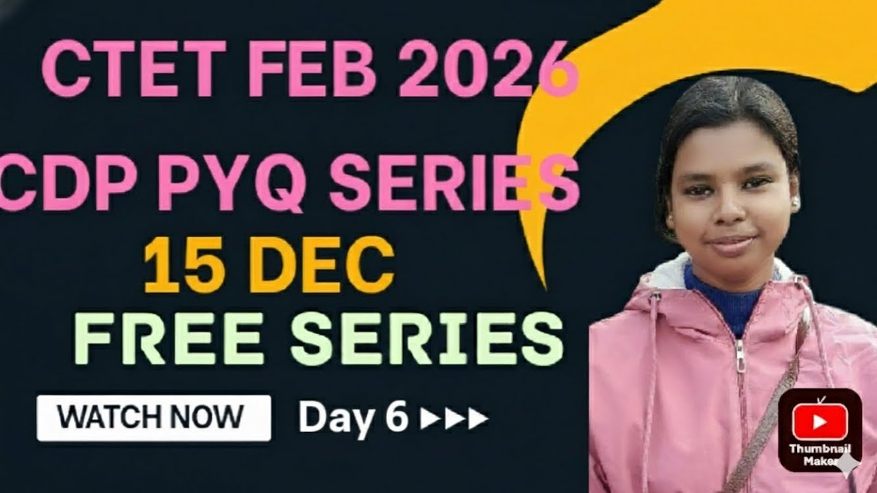 The ONLY CDP PYQs You Need! 🎯 CTET 2026 | Stop Wasting Time  | Day 6: 15 Dec Paper Analysis