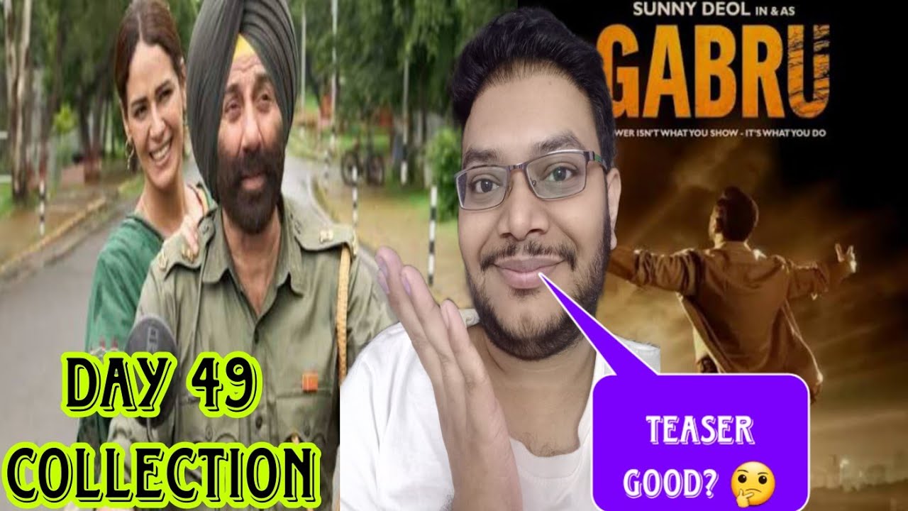 BORDER 2 DAY 49 COLLECTION | BOX OFFICE PREDICTION | GABRU TEASER REVIEW | GABRU TEASER REACTION 🔥